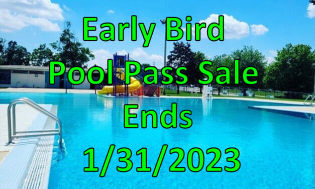 ENDING SOON – 1/31/23 – 2023 EARLY BIRD Season Pool Pass Special-REGULAR SEASON Rates – Begin 2/1/2023!